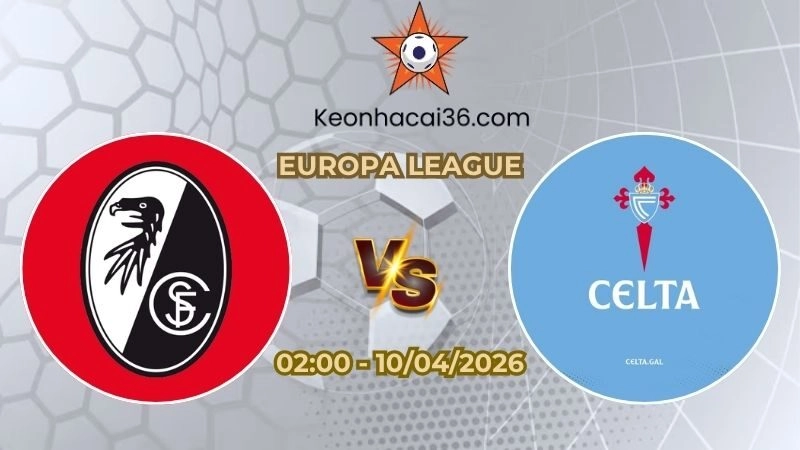 Soi kèo nhà cái Freiburg vs Celta Vigo 02h00 Ngày 10/04/2026